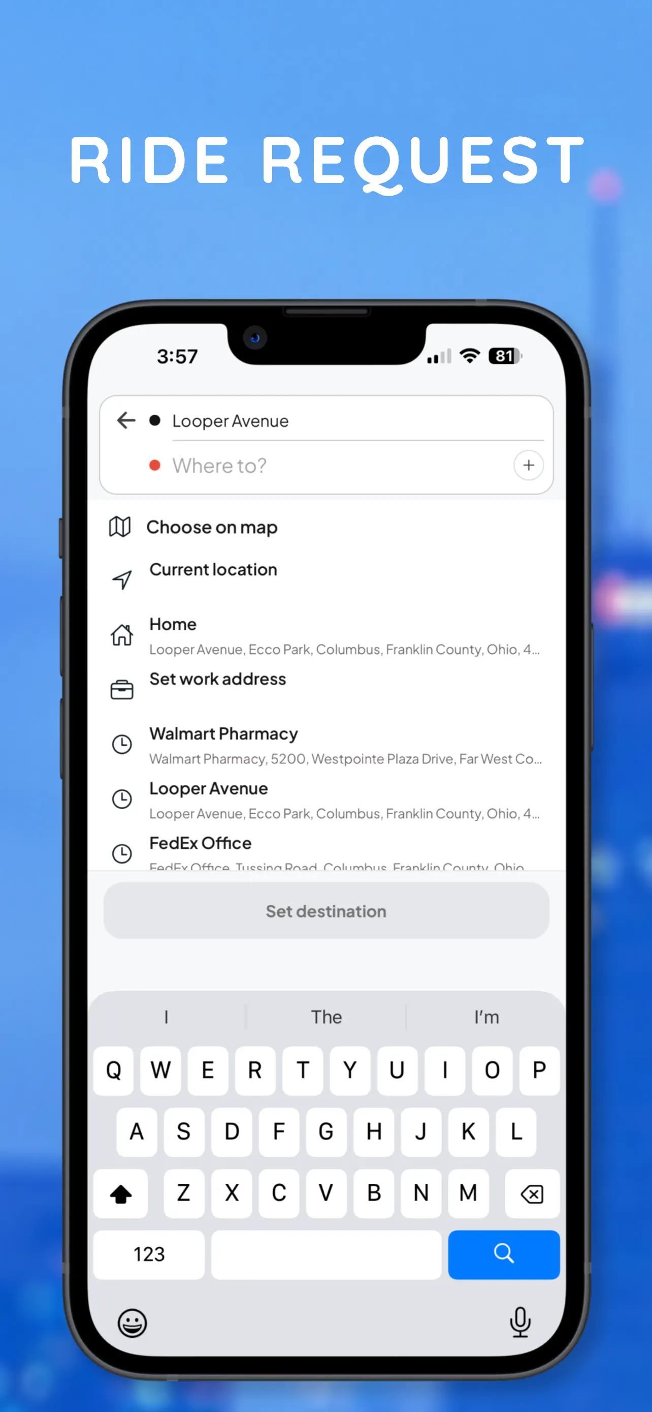 Ride request with pickup, destination search, choose on map, current location, and saved and recent places